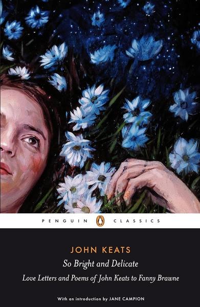 So Bright and Delicate by John Keats
