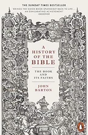 A History of the Bible by john barton