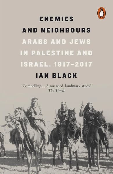 Enemies and Neighbours by Ian Black