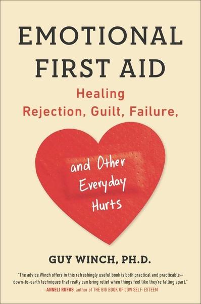 Emotional First Aid by Guy Winch Ph D