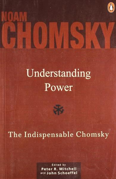 Understanding Power by Noam Chomsky