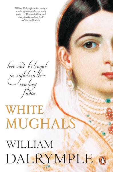 White Mughals by Upendrakishore Roychoudhury