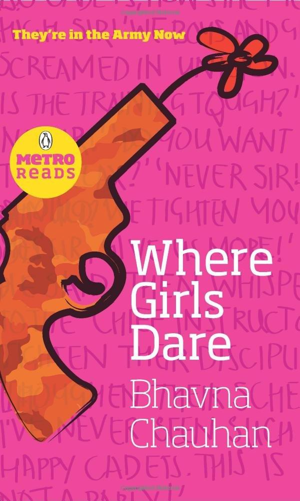 Where girls dare by Bhavna Chauhan