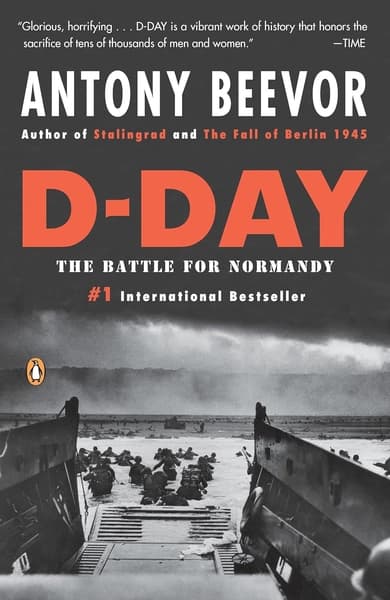 D-Day: The Battle for Normandy by Antony Beevor