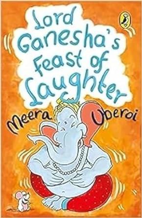 Lord Ganesha's Feast of Laughter by Sudha Murty