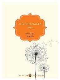 the kitemaker by Ruskin Bond
