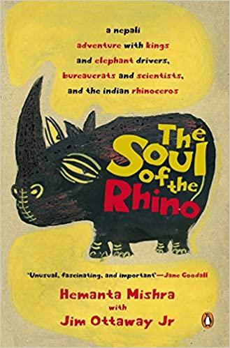 The soul of the rhino by Hemanta Mishra, Jim Ottaway Jr.