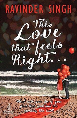 This love that feels right by Ravinder Singh