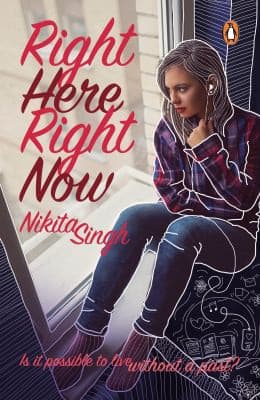 Right Here Right Now by Nikita Singh