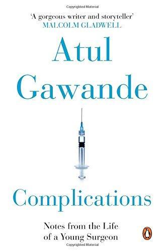 Complications by Atul Gawande