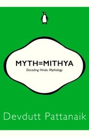 Myth=Mithya by Devdutt Pattanaik