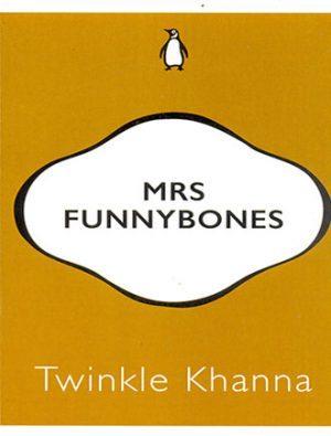 Mrs Funnybones by Twinkle Khanna