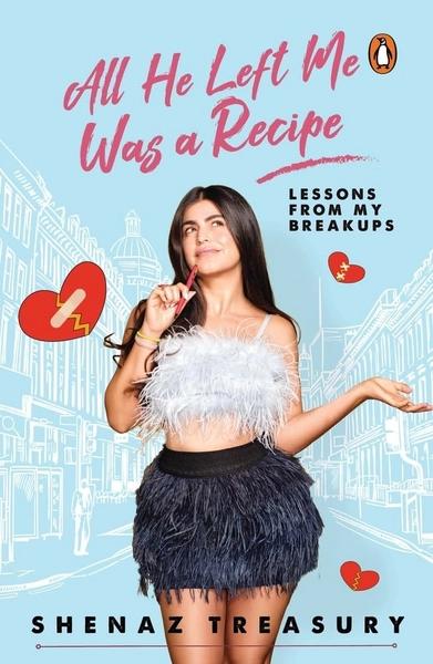All He Left Me Was a Recipe by Shenaz Treasury