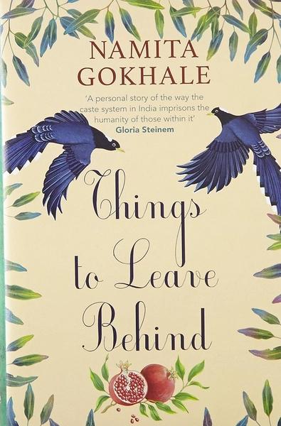 Things to Leave Behind by Namita Gokhale