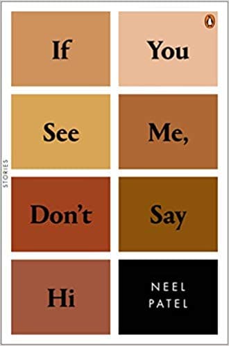 If you see me, Don't say Hi by Neel Patel