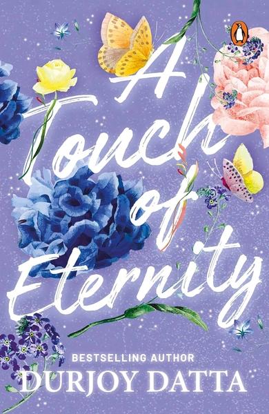 Touch of Eternity by Durjoy Datta
