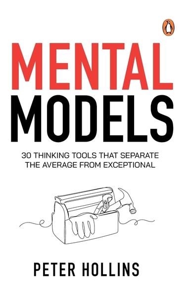 Mental Models by Peter Hollins