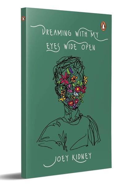 Dreaming With My Eyes Wide Open by Joey Kidney