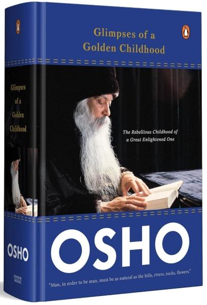 Glimpses of a Golden Childhood by Osho