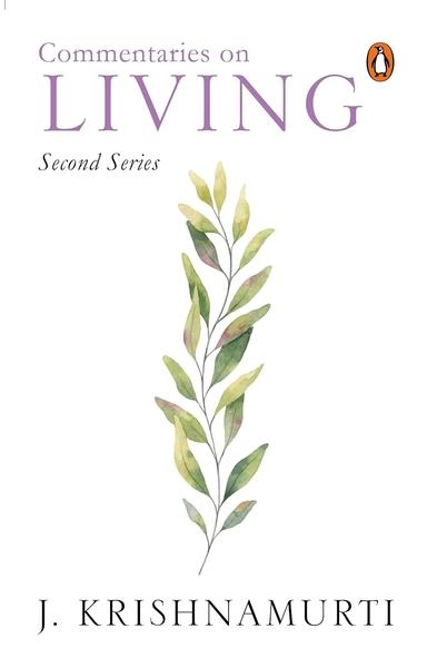 Commentaries on Living : 2 by Jiddu Krishnamurti