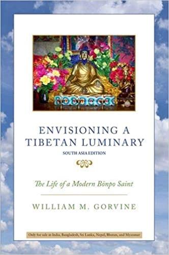 Envisioning A Tibetan Luminary by William M. Gorvine