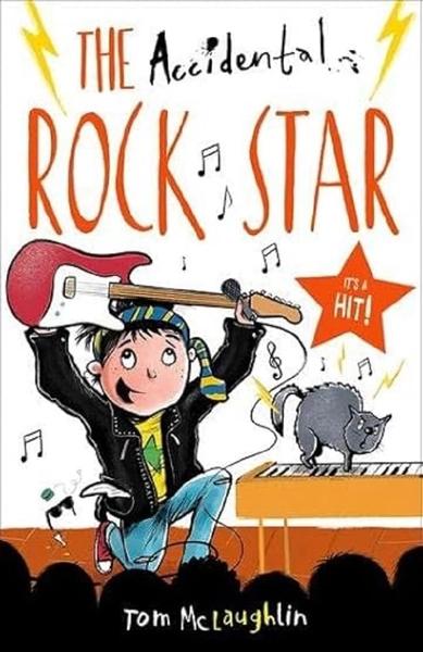 The Accidental Rock Star by Tom Mccaughey