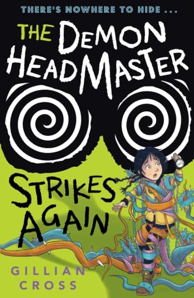 The Demon Headmaster Strikes Again by Gillian Cross