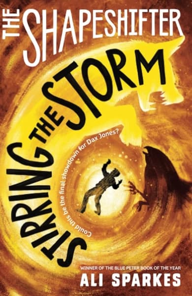 The Shapeshifter: Stirring the Storm by Ali Sparkes