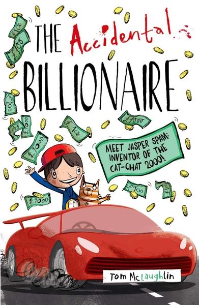 The Accidental Billionaire by Tom Mccaughey