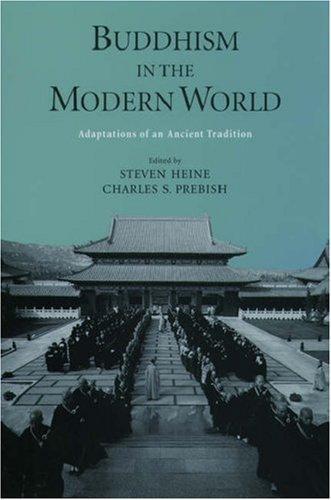 Buddhism in the Modern World by Steven Heine, Charles S. Prebish
