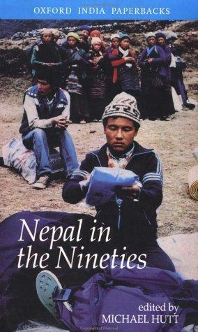 Nepal In the Nineties by Michael Hutt