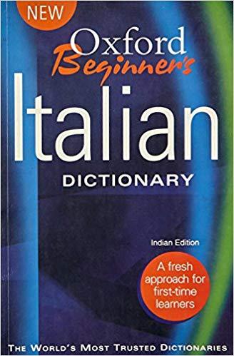 Beginner'S Italian Dictionary by Oxford Dictionaries