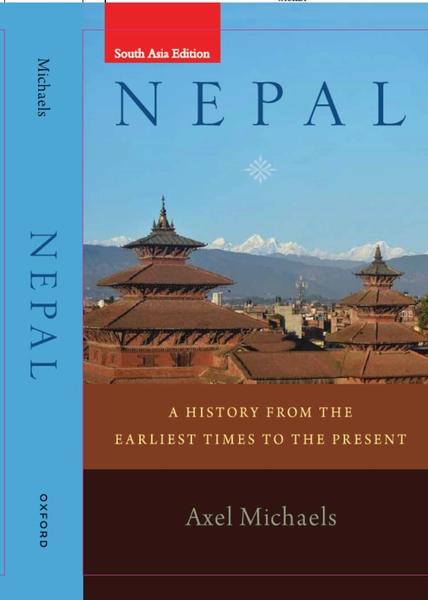 Nepal: A History from the Earliest Times to the Present by Axel Michaels