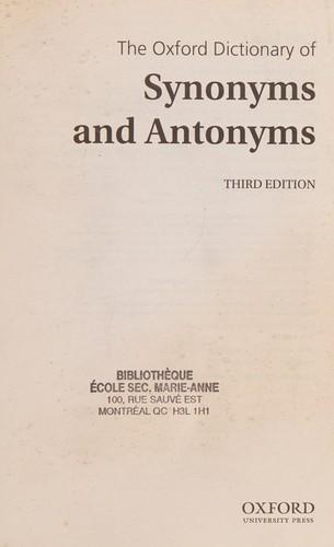 The Oxford Dictionary of Synonyms and Antonyms by Oxford University Press