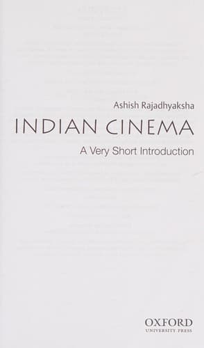 Indian Cinema A very short introduction by Ashish Rajadhyaksha