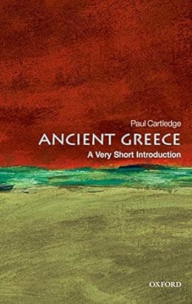 Ancient Greece: A Very Short Introduction by Paul Cartledge