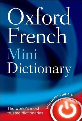 Oxford French Mini Dictionary by Oxford Dictionaries