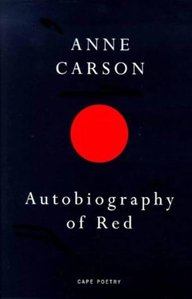 Autobiography of Red by Anne Carson