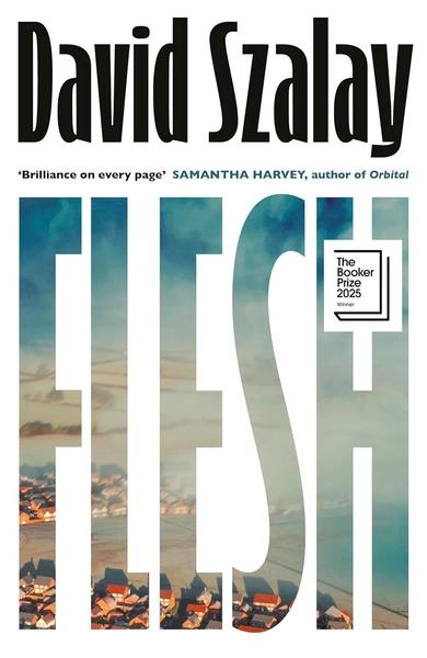 Flesh by David Szalay