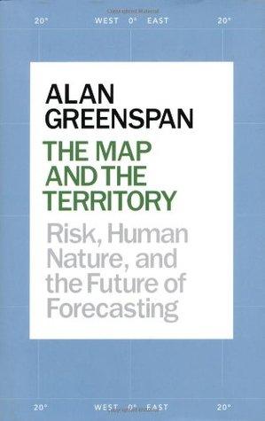 The Map and The Territory by Alan Greenspan
