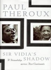 A Friendship Shado across Five Continents by Paul Theroux