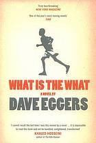 What is the what by Dave Eggers
