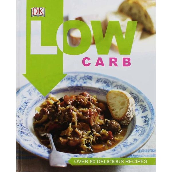 DK LOW CARB by Dorling Kindersley