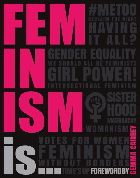Feminism Is... by Dorling Kindersley Publishing Staff
