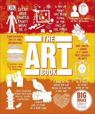 The Art Book by Dorling Kindersley Publishing Staff, Dorling Kindersley