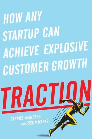 Traction by Gabriel Weinberg, Justin Mares