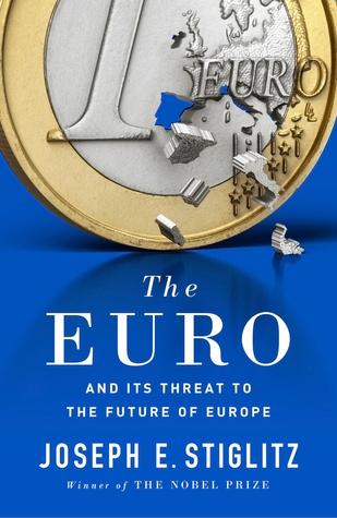 The Euro by Joseph Stiglitz