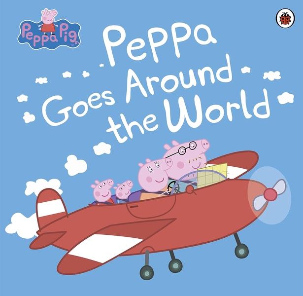 Peppa Goes Around the World by Ladybird Books