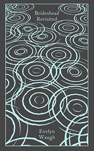 Brideshead Revisited by Evelyn Waugh