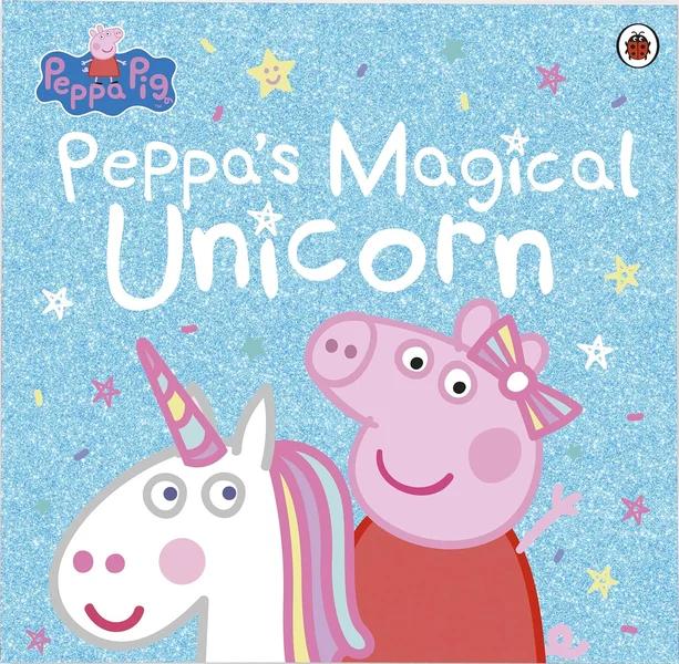 Peppa's Magical Unicorn by Peppa Pig